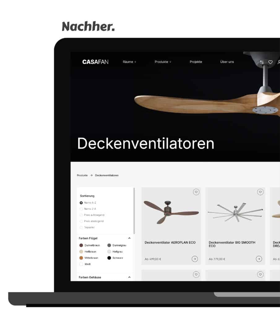 Screenshot des neuen, modernen Onlineshop-Designs für CasaFan auf einem Laptop, überschrieben mit „Nachher.“. Das Redesign zeigt ein elegantes Dark-Mode-Header-Element mit Lifestyle-Fotografie, eine klare Typografie unter „Deckenventilatoren“ sowie eine benutzerfreundliche Filter-Navigation für Farben und Sortierung. Das Layout wirkt aufgeräumt, hochwertig und markenorientiert.